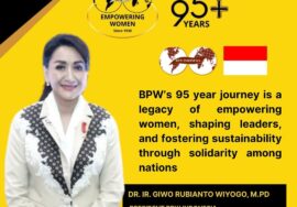 BPW Rayakan 95 Tahun Perjalanan Pemberdayaan Perempuan dan Solidaritas Global